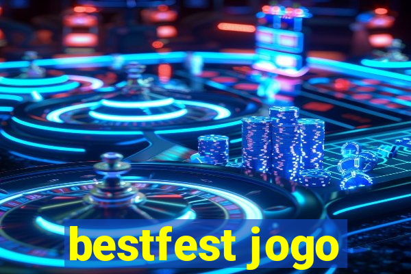 bestfest jogo